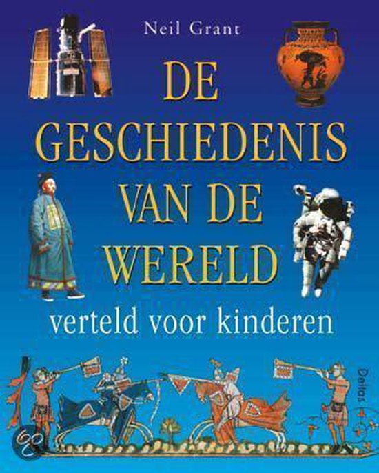 Geschiedenis Van De Wereld Verteld Door