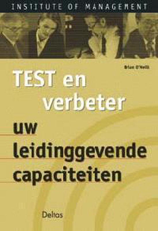 Test en verbeter uw leidinggevende capaciteiten