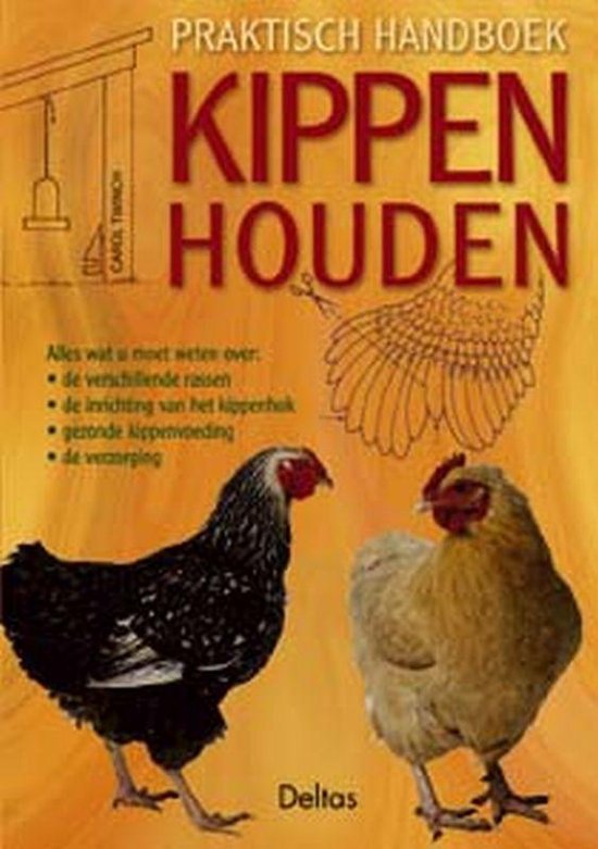 Praktisch handboek kippen houden