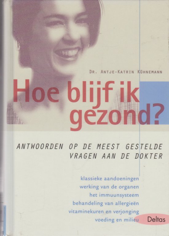 Hoe blijf ik gezond