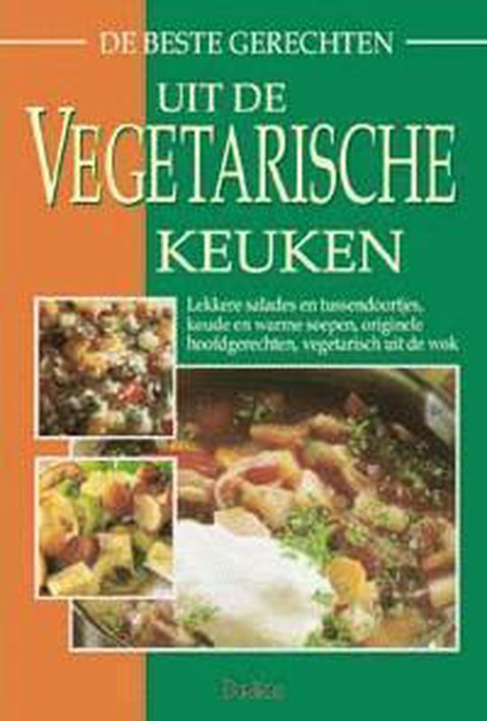 De Beste Gerechten Uit De Vegetarische Keuken