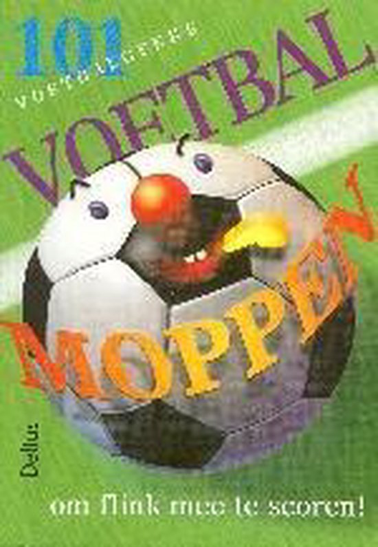 101 Voetbalgekke Voetbalmoppen