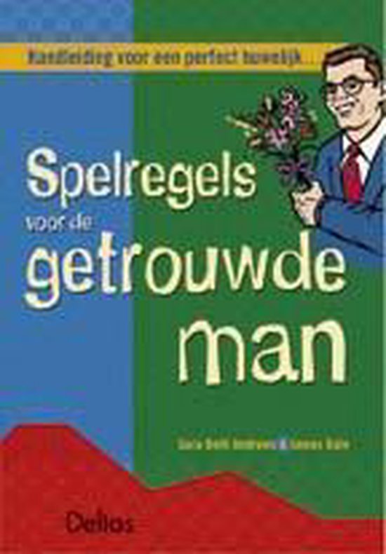 Spelregels Voor De Getrouwde Man