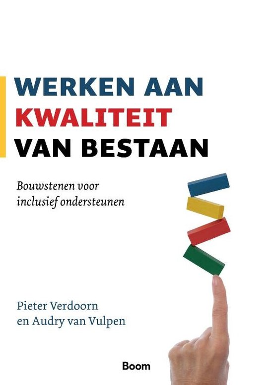 Werken aan kwaliteit van bestaan