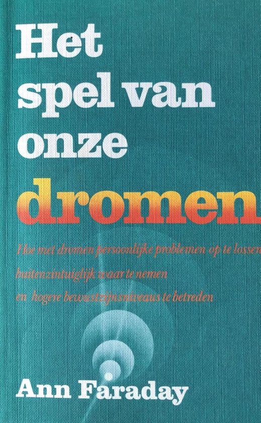 Spel van onze dromen, het