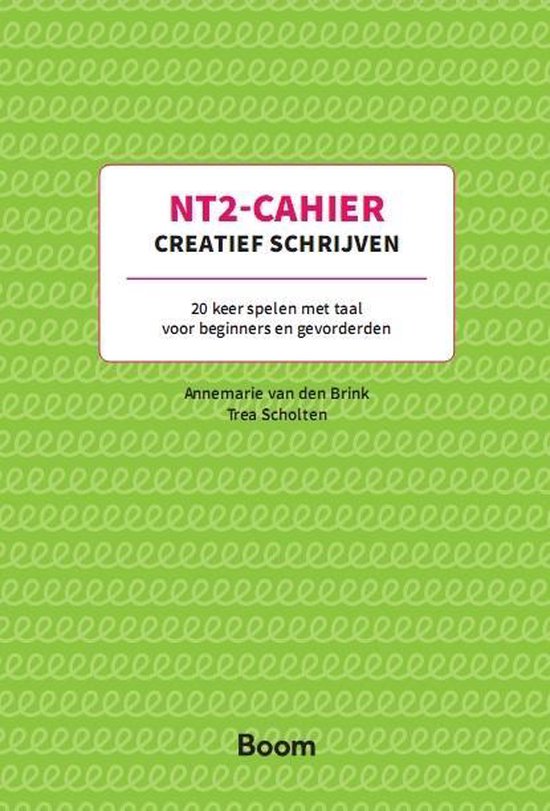 NT2-Cahiers - Creatief schrijven