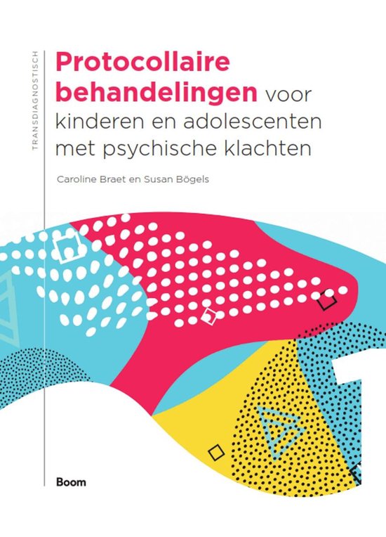 Protocollaire behandelingen voor kinderen en adolescenten met psychische klachten