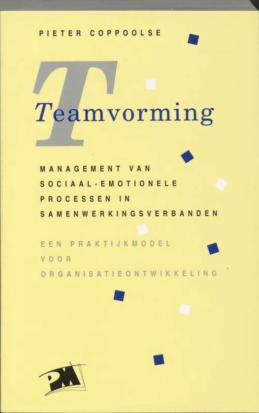 Teamvorming 1: Management van sociaal-emotionele processen in samenwerkingsverbanden