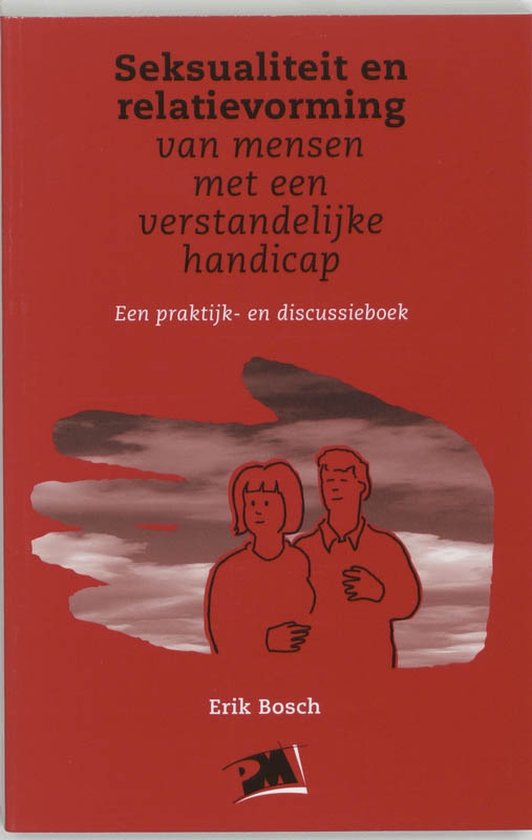 Seksualiteit En Relatievorming Van Mensen Met Een Verstandelijke Handicap