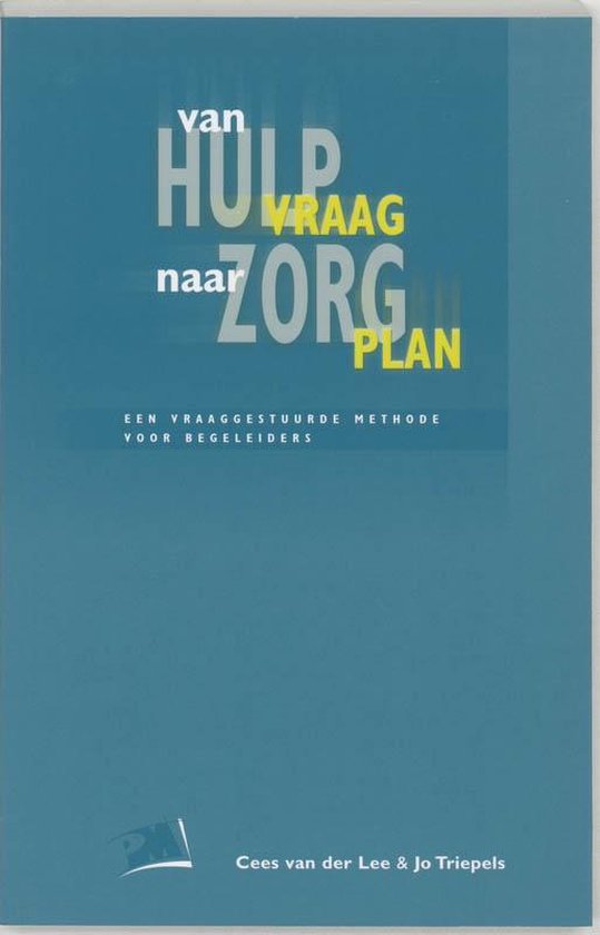 PM-reeks - Van hulpvraag naar zorgplan