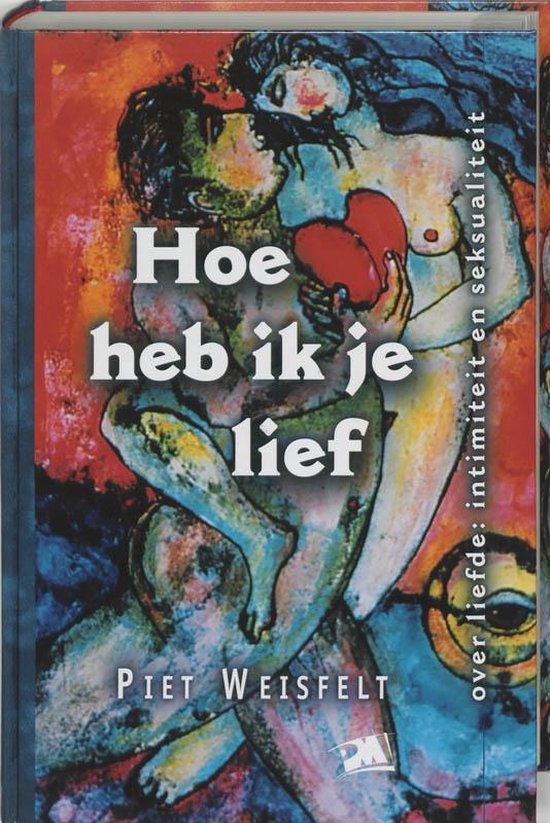 Hoe heb ik je lief