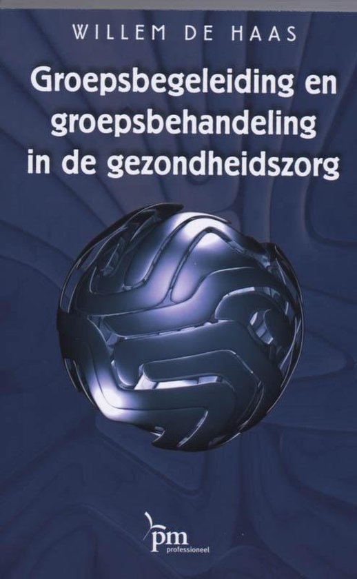 PM-reeks  -   Groepsbegeleiding en groepsbehandeling in de gezondheidszorg