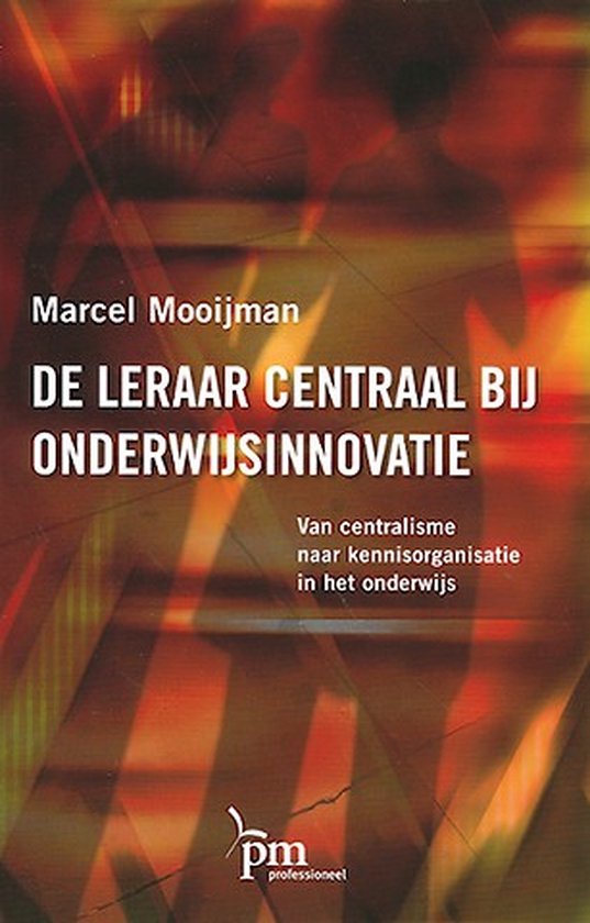 PM-reeks - De leraar centraal bij onderwijsinnovatie