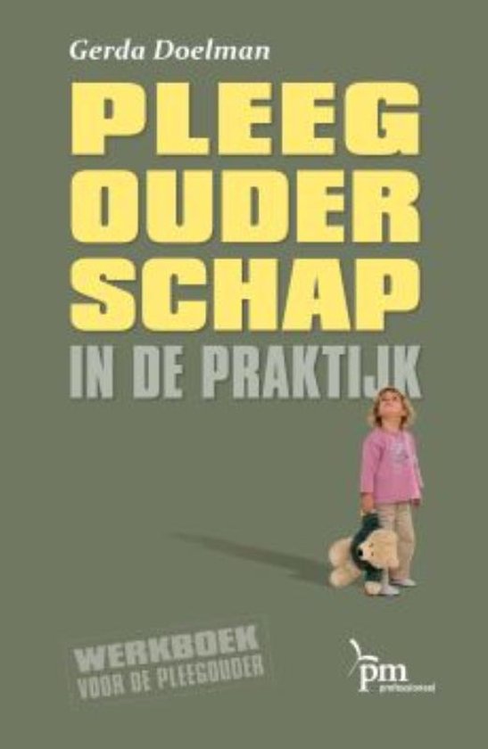 PM-reeks - Pleegouderschap in de praktijk