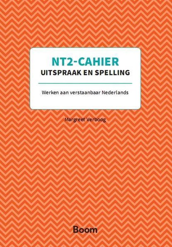 NT2-Cahiers - Uitspraak en spelling