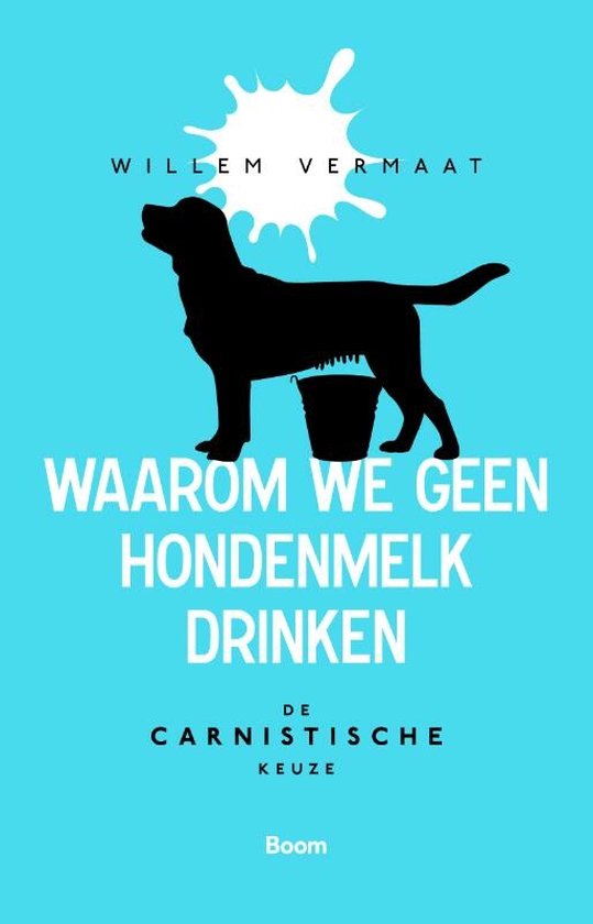 Waarom we geen hondenmelk drinken