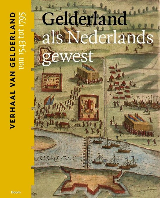 Gelderland als Nederlands gewest (van 1543 tot 1795)