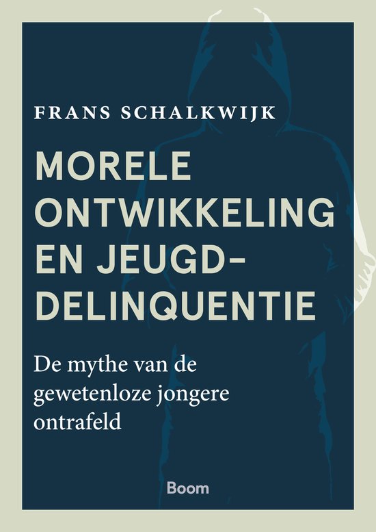 Morele ontwikkeling en jeugddelinquentie