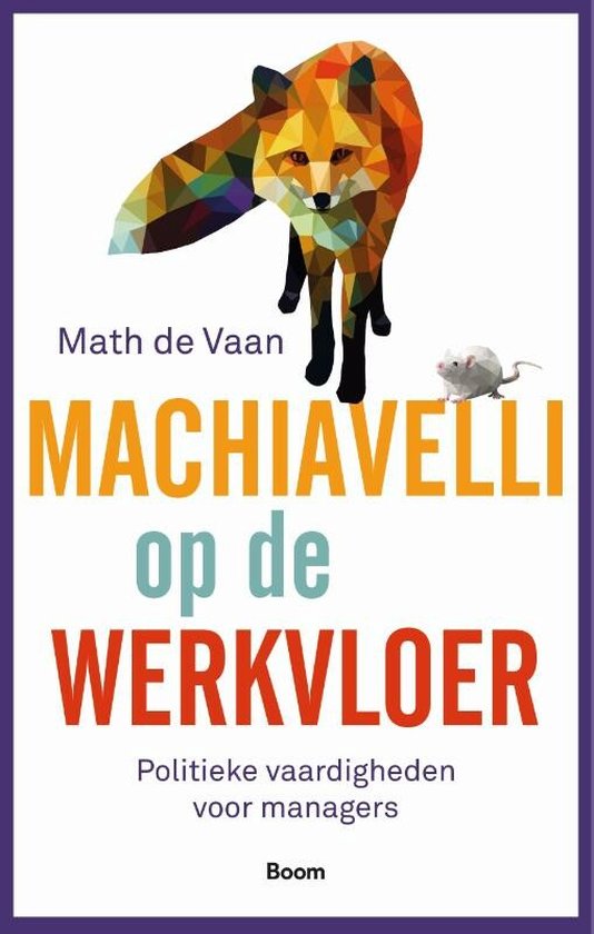 Machiavelli op de werkvloer