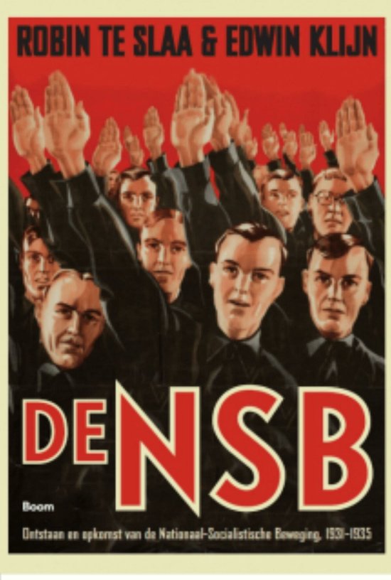 NSB 1 - Ontstaan en opkomst van de Nationaal Socialistische Beweging, 1931-1935