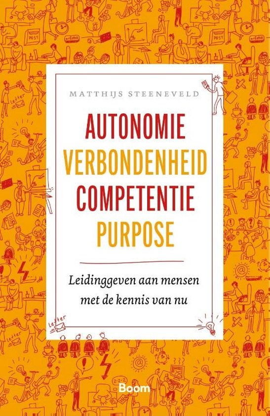 Autonomie verbondenheid competentie purpose