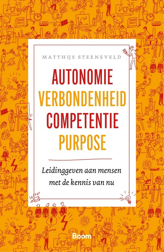 Autonomie verbondenheid competentie purpose