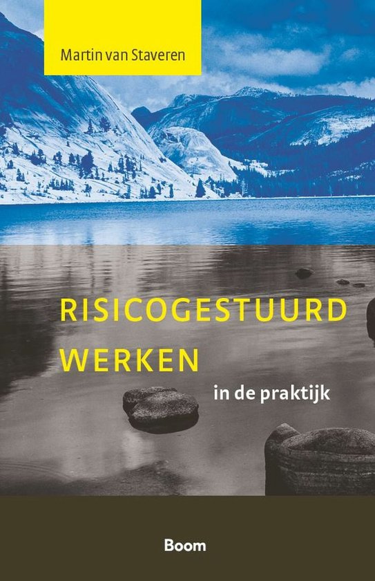 Risicogestuurd werken in de praktijk