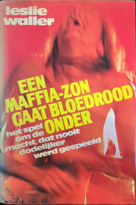 Maffia-zon gaat bloedrood onder