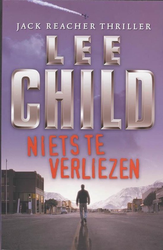 Jack Reacher 12 - Niets te verliezen