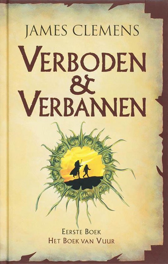 Verboden En Verbannen 1: Het Boek Van Vuur