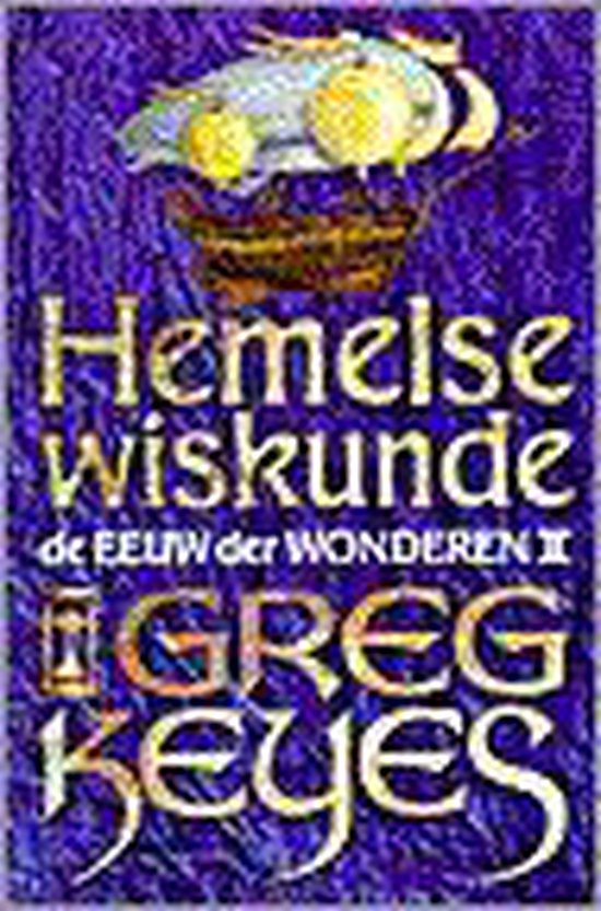 Hemelse wiskunde - De eeuw der wonderen 2