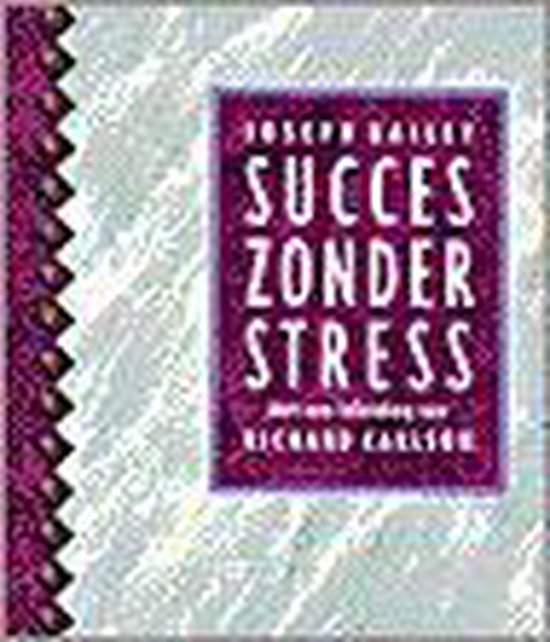 Succes zonder stress