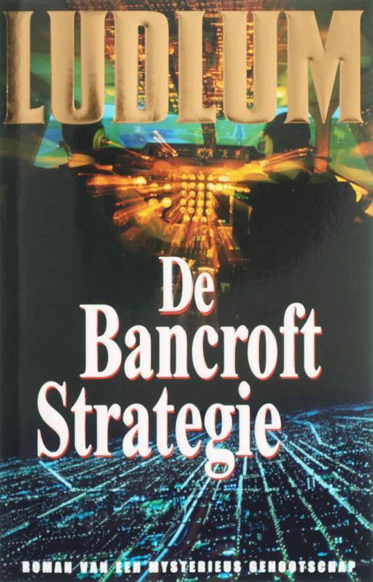 De Bancroft Strategie