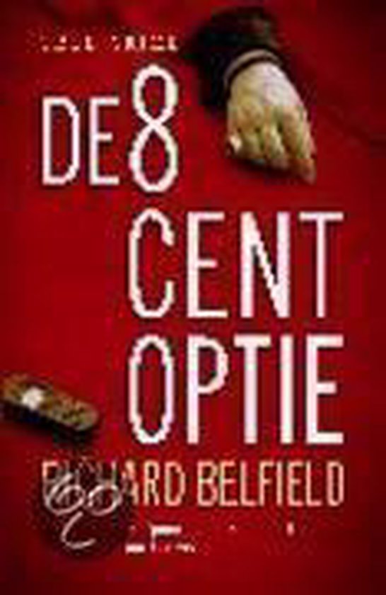 De 8 Cent Optie