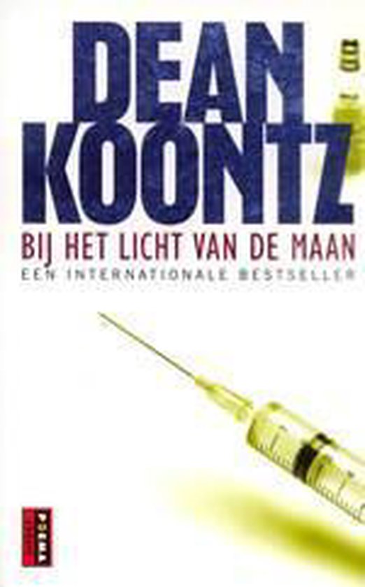 Bij het licht van de maan - Dean R. Koontz