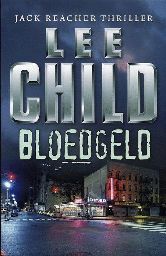 Jack Reacher 10 - Bloedgeld