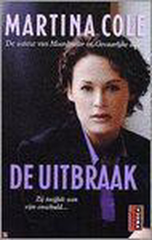 De uitbraak