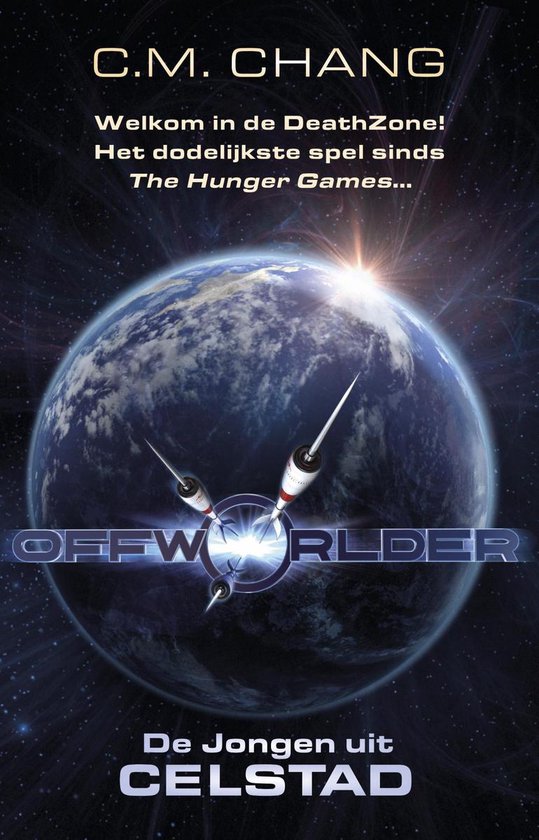 Offworlder 1 - De jongen uit celstad