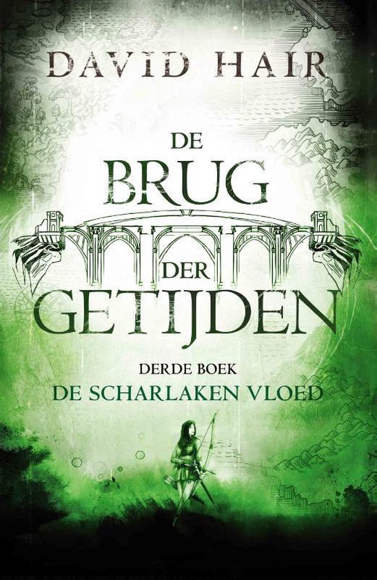 De Brug der Getijden 3 -   De scharlaken vloed