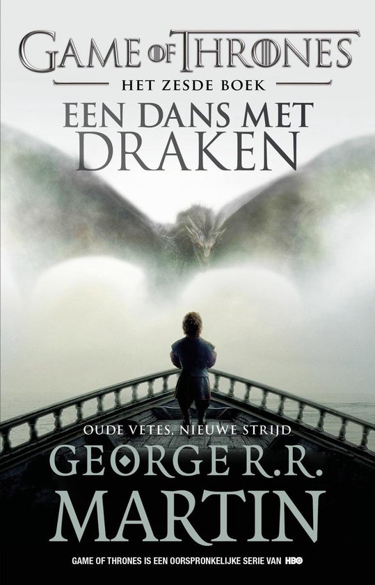 Game of Thrones 6 - Een dans met draken 1 Oude vetes, nieuwe strijd