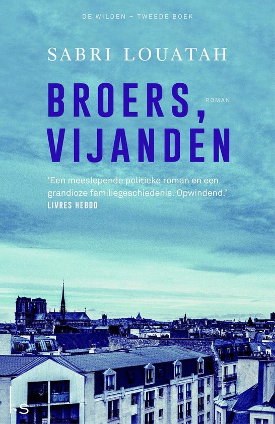 De wilden 2 - Broers, vijanden