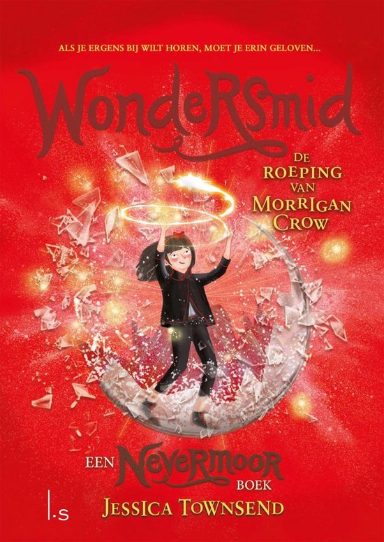 Nevermoor 2 - Wondersmid - De roeping van Morrigan Crow