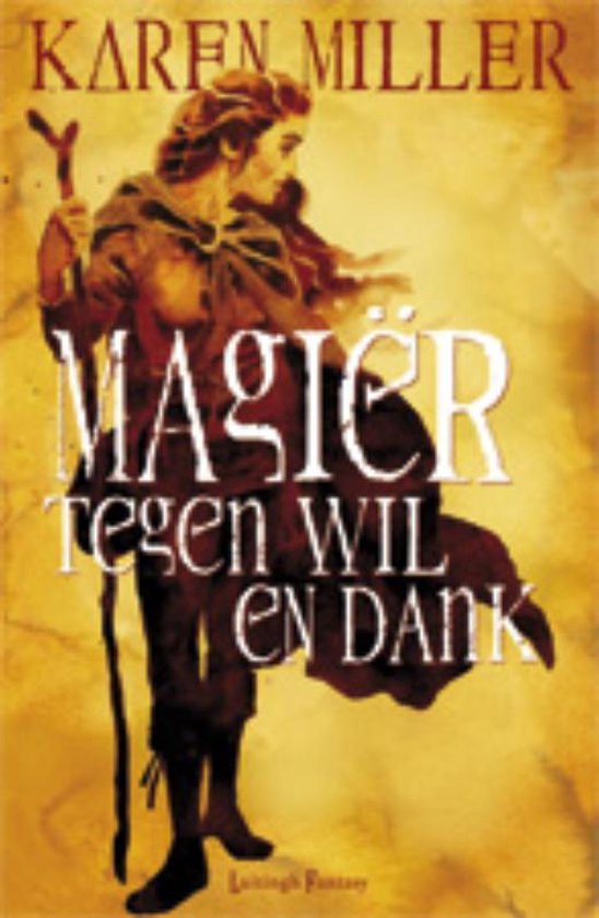 Magier tegen wil en dank