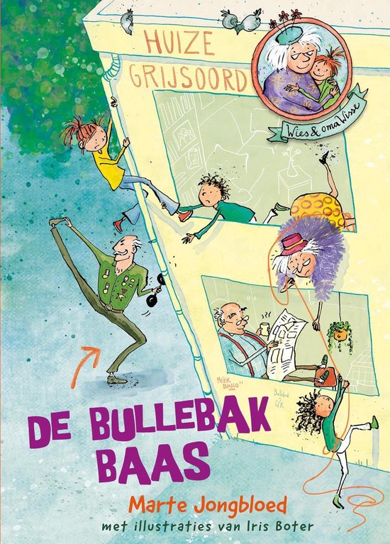 Wies en oma Wisse 1 - De bullebakbaas