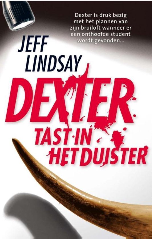 Dexter 3 - Dexter tast in het duister