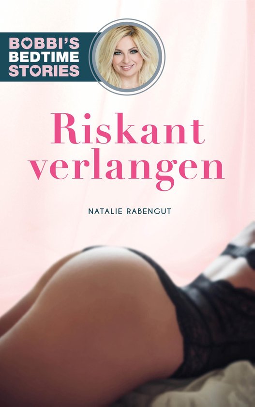 Bobbi's Bedtime Stories 3 - Riskant verlangen