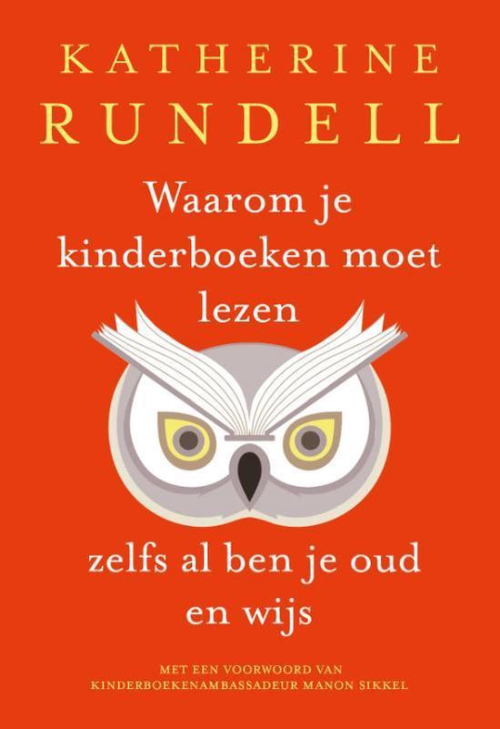 Waarom je kinderboeken moet lezen, zelfs al ben je oud en wijs