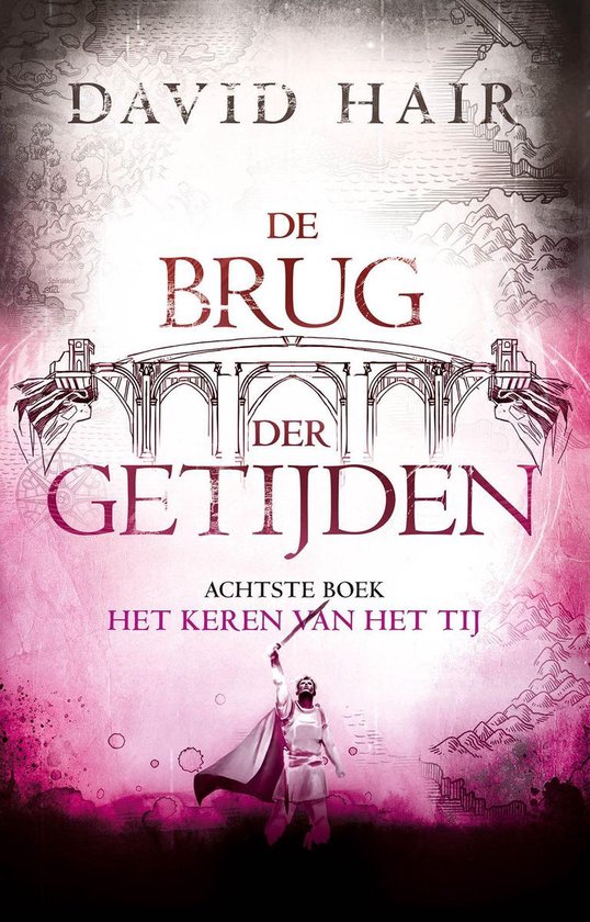 De Brug der Getijden 8 - Het Keren van het Tij