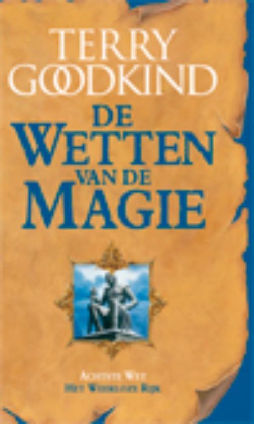 De Wetten van de Magie 8 - Het Weerloze Rijk