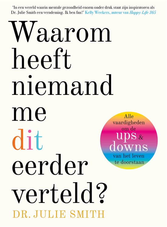 Waarom heeft niemand mij dit eerder verteld?